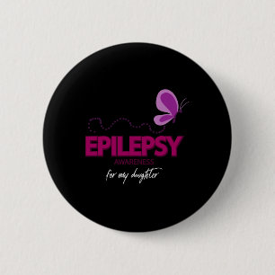 Badge Rond 5 Cm Connaissance De L'Épilepsie Pour Ma Fille