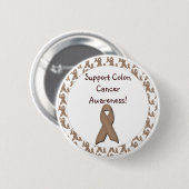 Badge Rond 5 Cm Conscience de cancer du colon de soutien ! (Devant & derrière)
