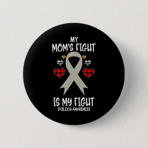Badge Rond 5 Cm Conscience Le combat de ma mère est mon combat