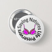 Badge Rond 5 Cm Conservateurs de vie de natures d'économie (Devant & derrière)