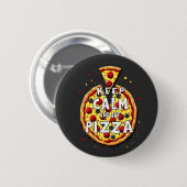 Badge Rond 5 Cm Conserver calme et manger pizza : Conception parfa (Devant & derrière)