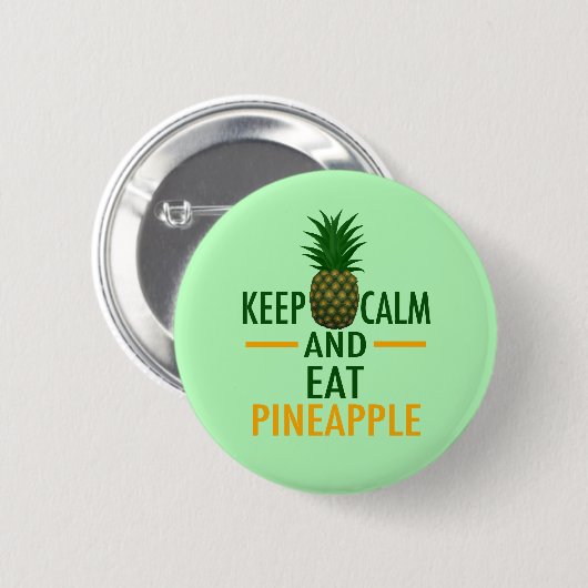 Badge Rond 5 Cm Conserver Calme Manger Ananas (Devant & derrière)