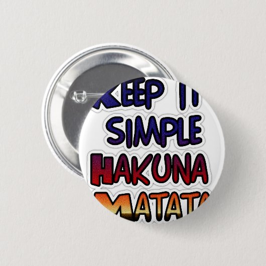 Badge Rond 5 Cm Conserver Simple Hakuna Matata Art Print (Devant & derrière)