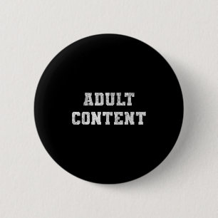 Badge Rond 5 Cm Contenu pour adultes Texte blanc gras Citation drô