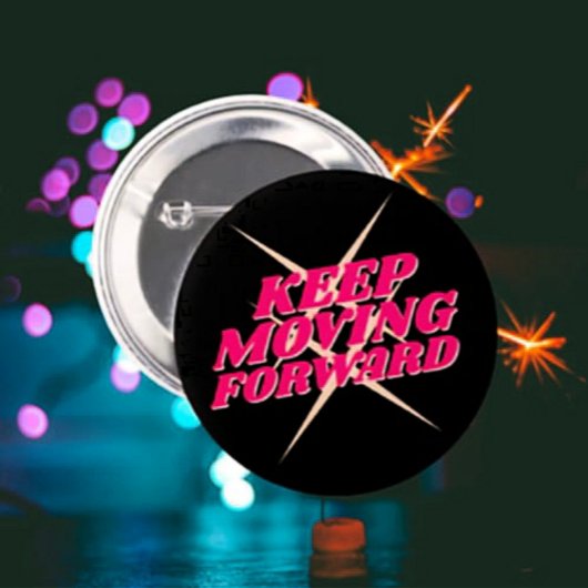 Badge Rond 5 Cm Continuer à avancer - Bouton Motivationnel