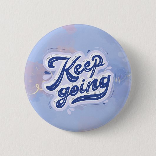 Badge Rond 5 Cm Continuez (Devant)