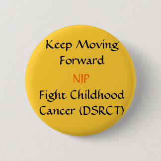 Badge Rond 5 Cm Continuez à faire avancer le bouton