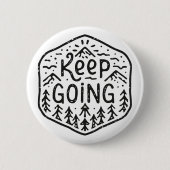 Badge Rond 5 Cm Continuez à ne jamais abandonner (Devant)