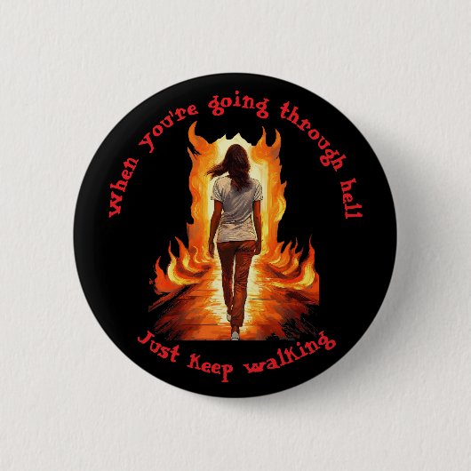 Badge Rond 5 Cm Continuez simplement à marcher  (Devant)