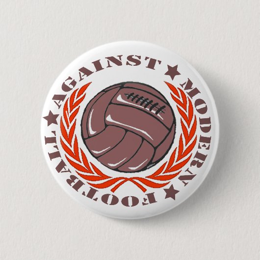 Badge Rond 5 Cm Contre le football moderne (Devant)
