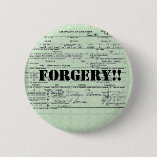 Badge Rond 5 Cm Contrefaçon de certification de naissance d'Obama