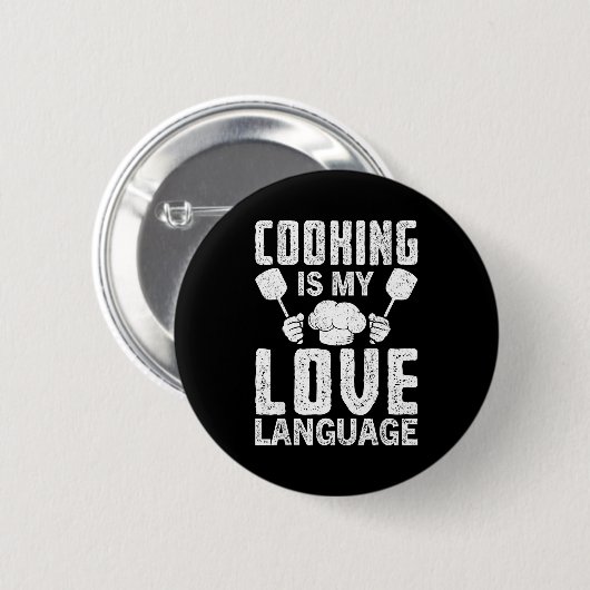 Badge Rond 5 Cm Cooking Is My Love Language Funny Chef Quote (Devant & derrière)