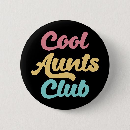 Badge Rond 5 Cm Cool Aunts Club II (Devant)