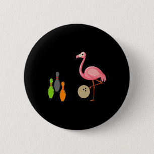 Badge Rond 5 Cm Cool Bowling Flamant rose Drôle Shorbirds Lover Pl