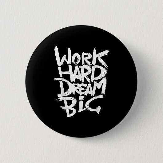 Badge Rond 5 Cm Cool Dream Big Motivational Graphic Citations (Devant)