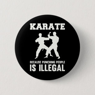 Badge Rond 5 Cm Cool Karate Arts Martiaux Karate Parce que Punchin