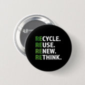 Badge Rond 5 Cm Cool Recycler Réutiliser Repenser le devis Jour de (Devant & derrière)