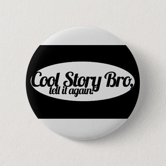 Badge Rond 5 Cm Cool Story Bro (Devant)
