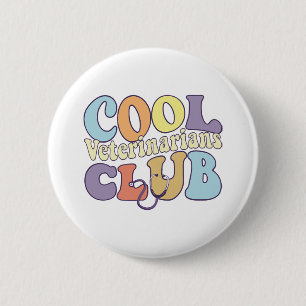 Badge Rond 5 Cm Cool Vet Club Vétérinaire Tech praticien Animal