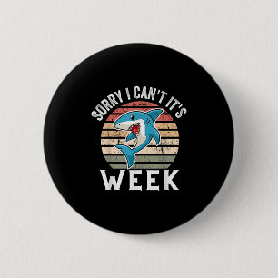 Badge Rond 5 Cm Cool Vintage Désolé je ne peux pas c'est la semain