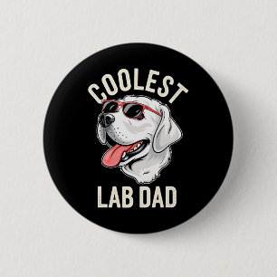 Badge Rond 5 Cm Coolest Lab Papa Chien Labrador Propriétaire de ch