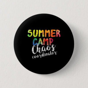 Badge Rond 5 Cm Coordonnateur de chaos. Amusant animateur de colon