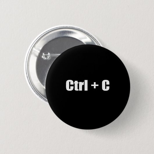 Badge Rond 5 Cm Copie - CTRL + C (Devant & derrière)