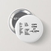 Badge Rond 5 Cm Copiez le code à >40 WPM (le code Morse (Devant & derrière)