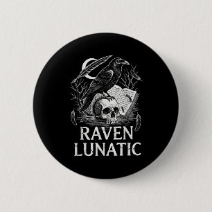 Badge Rond 5 Cm Corbeau fou citation drôle littérature classique