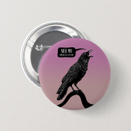 Badge Rond 5 Cm Corbeau : "Neb Mo." (Devant & derrière)
