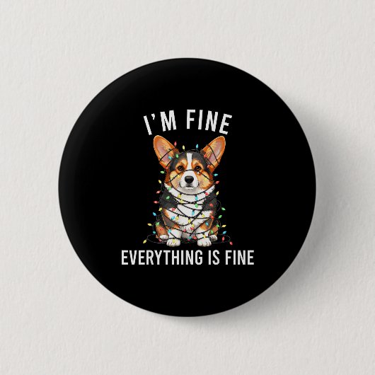 Badge Rond 5 Cm Corgi Christmas I'm Fine Everything Is Fine (Devant)
