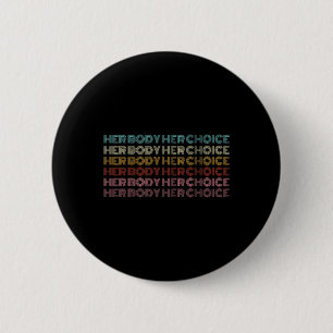 Badge Rond 5 Cm Corps Son Choix Pro Choice Feminist