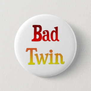 Badge Rond 5 Cm Correspondance de bons jumeaux mauvais cadeaux jum