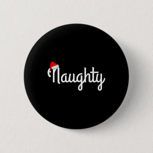 Badge Rond 5 Cm Correspondance Naughty & Nice Chemise Nice Nic