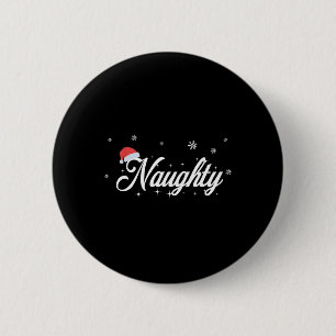 Badge Rond 5 Cm Correspondant À Sa Tenue Et À Celle-Ci - Naughty E