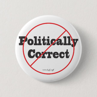 Badge Rond 5 Cm Corrigez politiquement pas