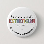 Badge Rond 5 Cm Cosmetologue Esthétique Autorisé Sur Mesure (Devant)