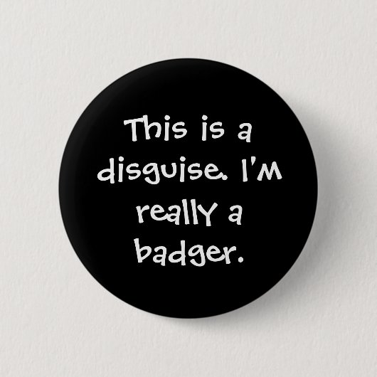 Badge Rond 5 Cm Costume de blaireau (Devant)