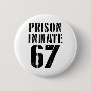 Badge Rond 5 Cm Costume de déguisement de prisonnier de prison 67