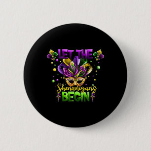 Badge Rond 5 Cm Costume Mardi Gras Laissez Les Shenanigans Commenc
