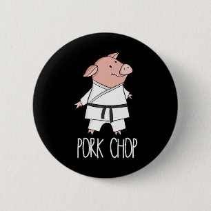 Badge Rond 5 Cm Côtelette de porc - Cochon drôle Pun animal Karaté