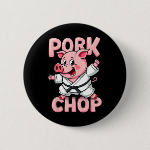 Badge Rond 5 Cm Côtelette de porc Karaté drôle Porc martial