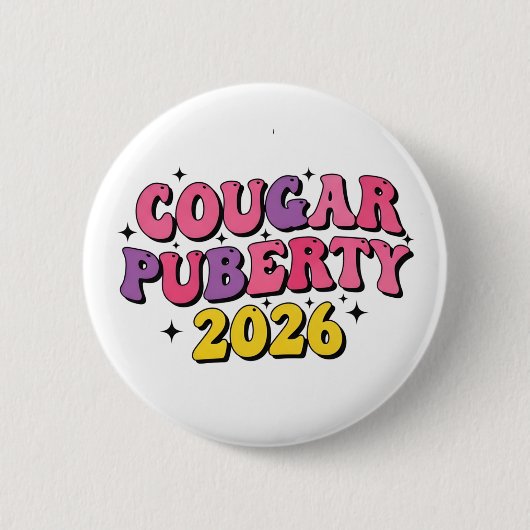 Badge Rond 5 Cm Cougar Puberty 2026 Retro Menopause Humor Funny (Devant)
