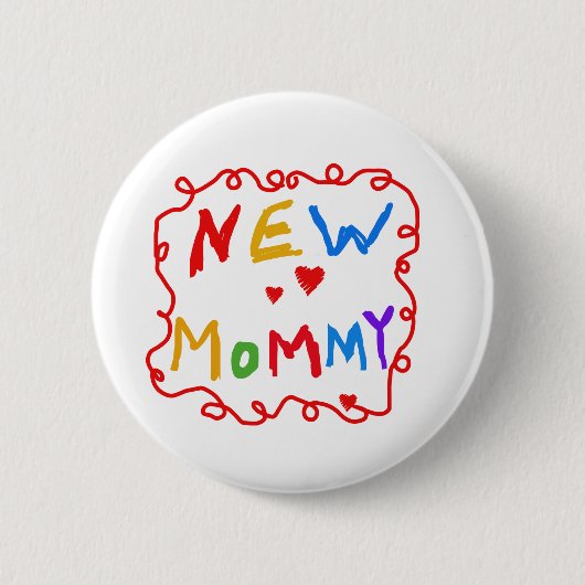 Badge Rond 5 Cm Couleurs primaires Texte Nouveaux T-shirts maman (Devant)