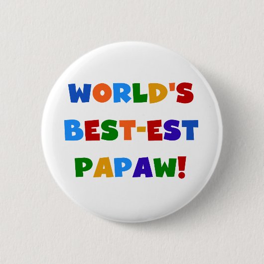 Badge Rond 5 Cm Couleurs vives Meilleures t-shirts et cadeaux Papa (Devant)
