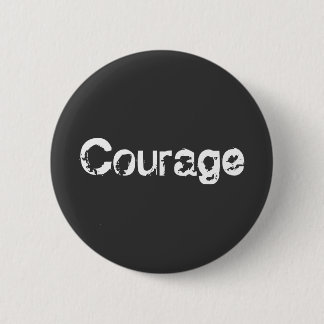 Badge Rond 5 Cm Courage