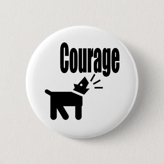 Badge Rond 5 Cm Courage (Devant)
