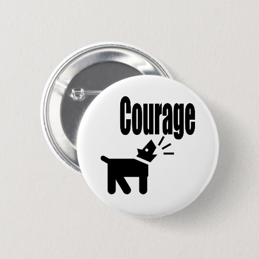 Badge Rond 5 Cm Courage (Devant & derrière)