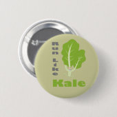 Badge Rond 5 Cm Courez Comme Kale ! (Devant & derrière)