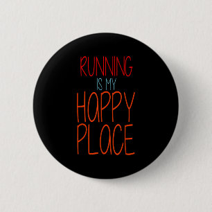 Badge Rond 5 Cm Courir Est Mon Happy Place Funny Marathon Runner
